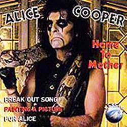 Alice Cooper : Home to Mother